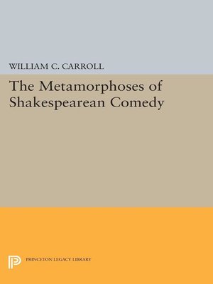 cover image of The Metamorphoses of Shakespearean Comedy